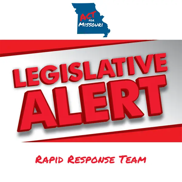 Legislative Alert Act4MO.org